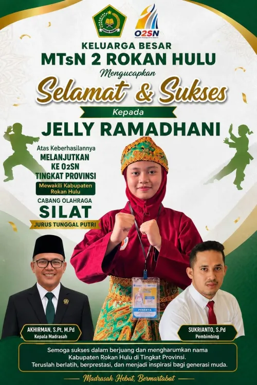Selamat atas keberhasilan Pencat Silat O2SN Siswi MTsN 2 Rohul