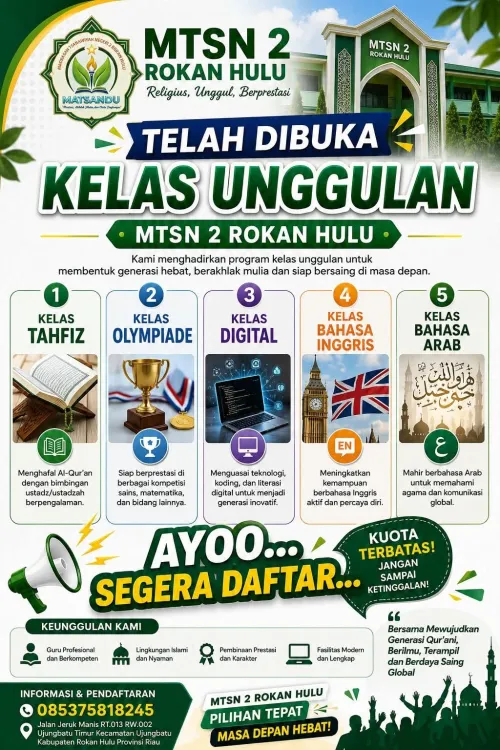 Telah di buka Kelas Unggulan MTs Negeri 2 Rokan Hulu