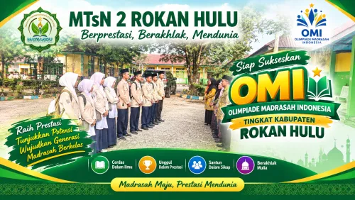 MTs Negeri 2 Rokan Hulu Siap Berlaga pada Olimpiade Madrasah Indonesia Tingkat Kabupaten Rokan Hulu