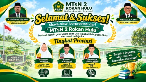 Siswa MTsN 2 Rokan Hulu Raih Prestasi Gemilang pada OMI Tingkat Kabupaten/Kota, Resmi Melaju ke Tingkat Provinsi